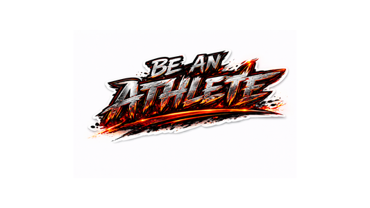 BE AN ATHLETE Sticker